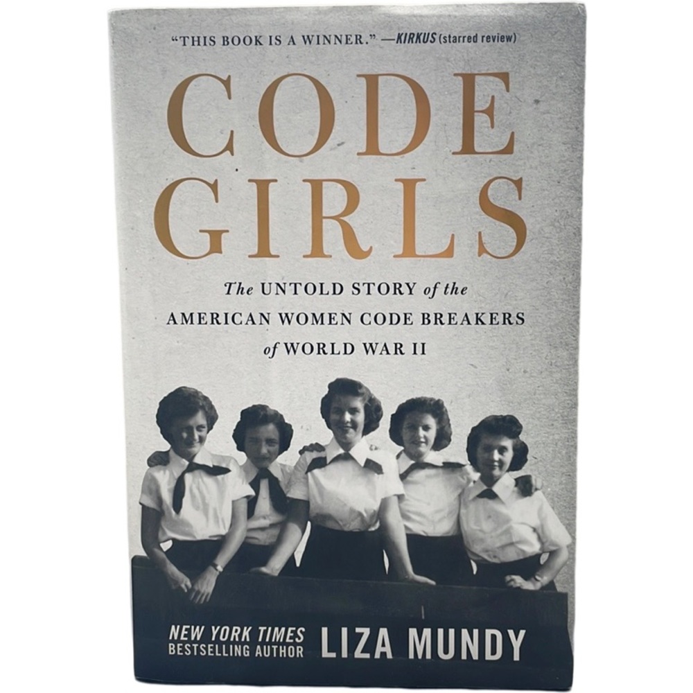 Code Girls by Liza Mundy Hard Cover